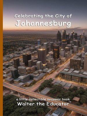 cover image of Celebrating the City of Johannesburg